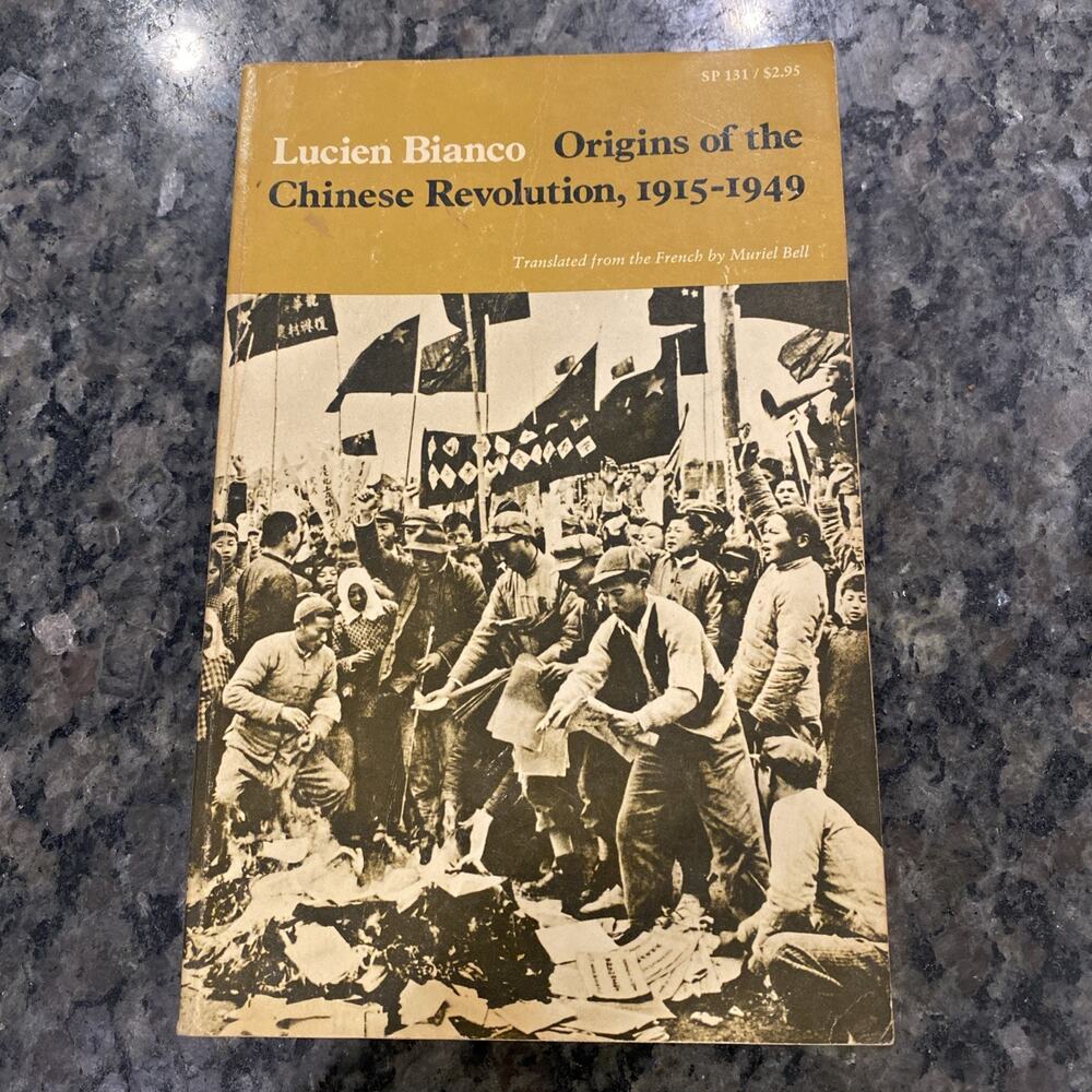 Origins of the Chinese Revolution, 1915-1949 by Lucien Bianco (1971, Paperback,